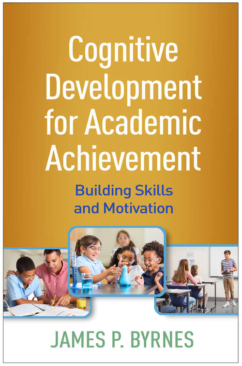Book cover of Cognitive Development for Academic Achievement: Building Skills and Motivation