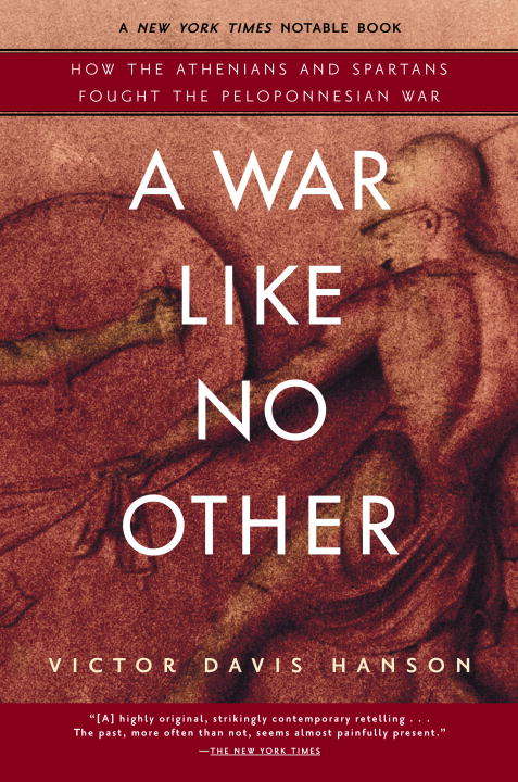 Book cover of A War Like No Other: How the Athenians and Spartans Fought the Peloponnesian War