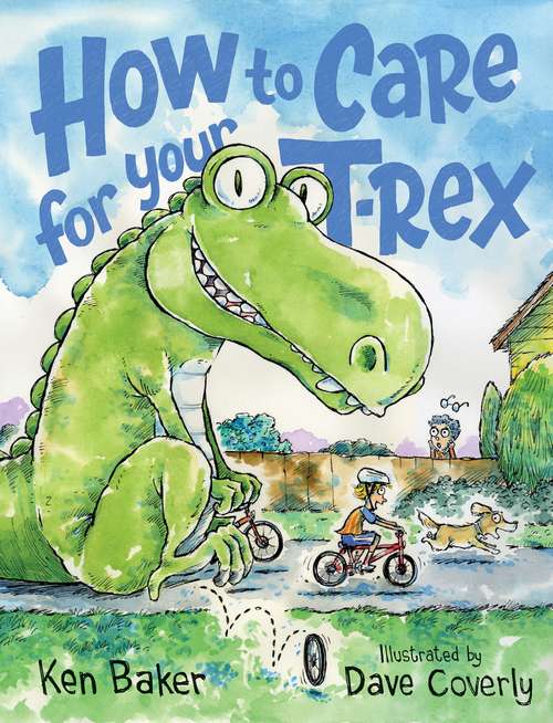 Book cover of How to Care for Your T-Rex