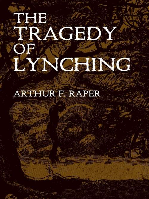 Book cover of The Tragedy of Lynching (African American)