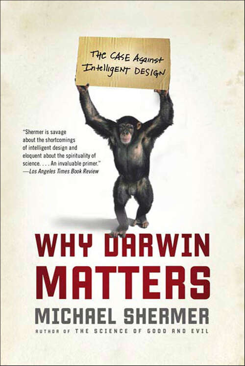 Book cover of Why Darwin Matters: The Case Against Intelligent Design