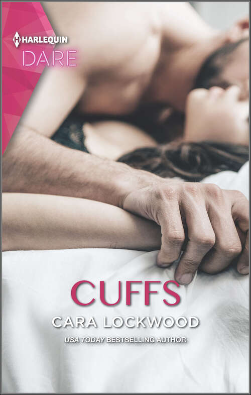 Book cover of Cuffs: A Scorching Hot Romance (Original) (Mills And Boon Dare Ser.)