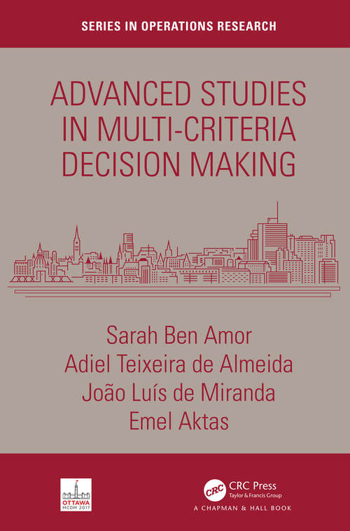 Book cover of Advanced Studies in Multi-Criteria Decision Making (Chapman & Hall/CRC Series in Operations Research)