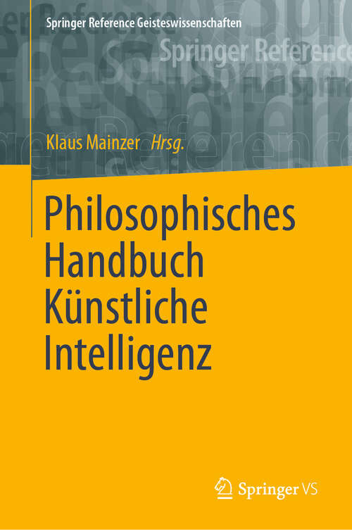 Book cover of Philosophisches Handbuch Künstliche Intelligenz (2024)