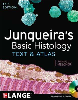 Book cover of Junqueira's Basic Histology: Text And Atlas, 13th Edition