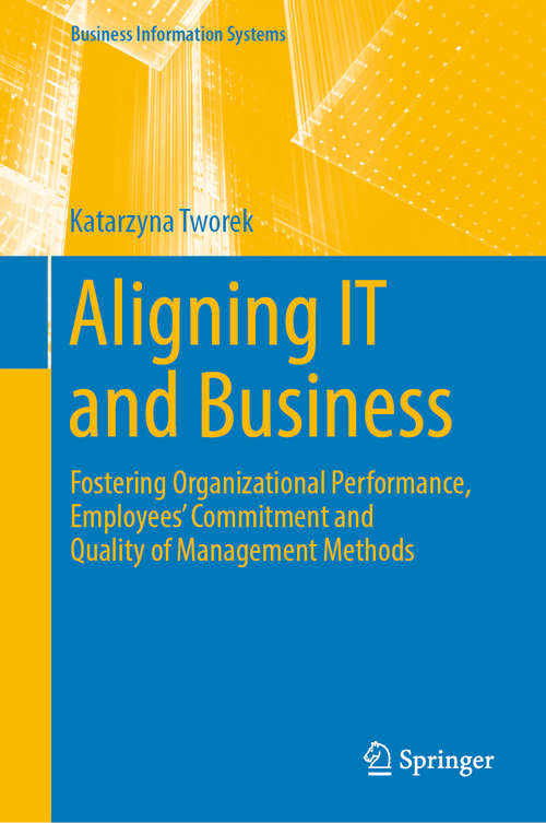 Book cover of Aligning IT and Business: It Reliability As An Indicator For Employee Commitment And Organizational Performance (Business Information Systems)