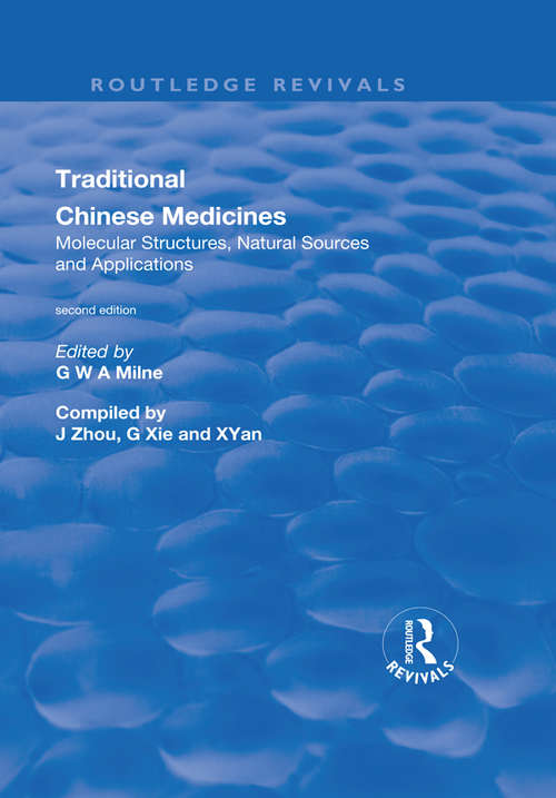 Book cover of Traditional Chinese Medicines: Molecular Structures, Natural Sources and Applications (2)