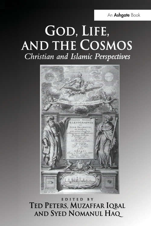 Book cover of God, Life, and the Cosmos: Christian and Islamic Perspectives