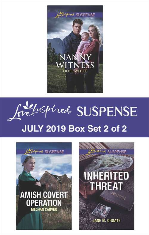 Book cover of Harlequin Love Inspired Suspense July 2019 - Box Set 2 of 2 (Original)