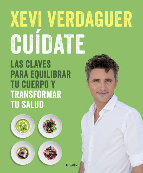 Book cover of Cuídate: Las claves para equilibrar tu cuerpo y transformar tu salud