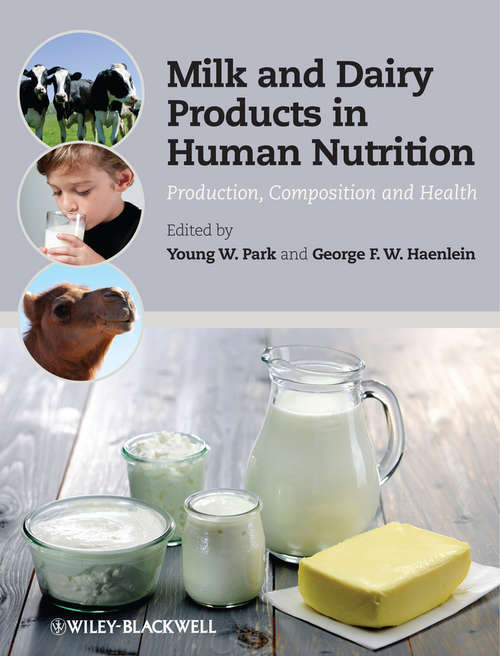 Book cover of Milk and Dairy Products in Human Nutrition: Production, Composition and Health