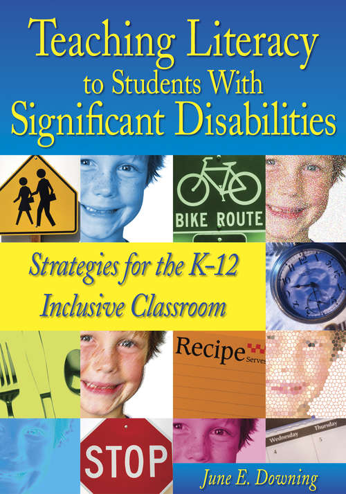 Book cover of Teaching Literacy to Students With Significant Disabilities: Strategies for the K-12 Inclusive Classroom