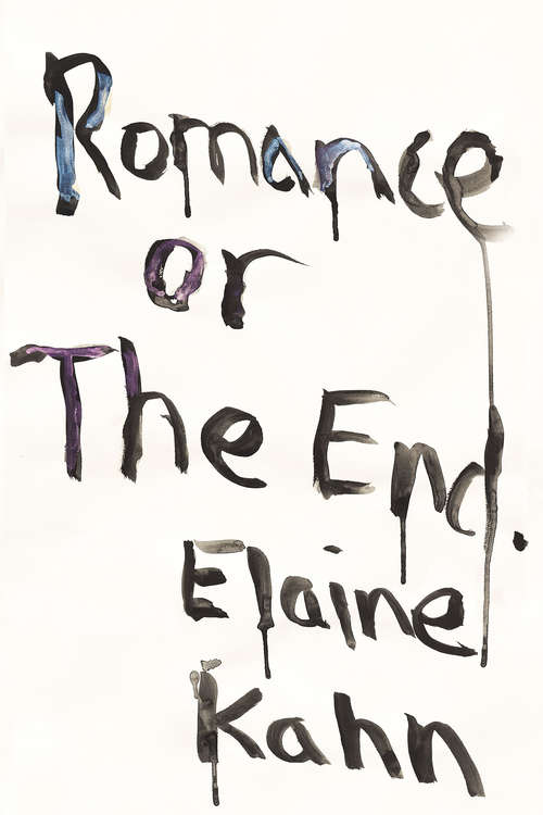 Book cover of Romance or the End: Poems