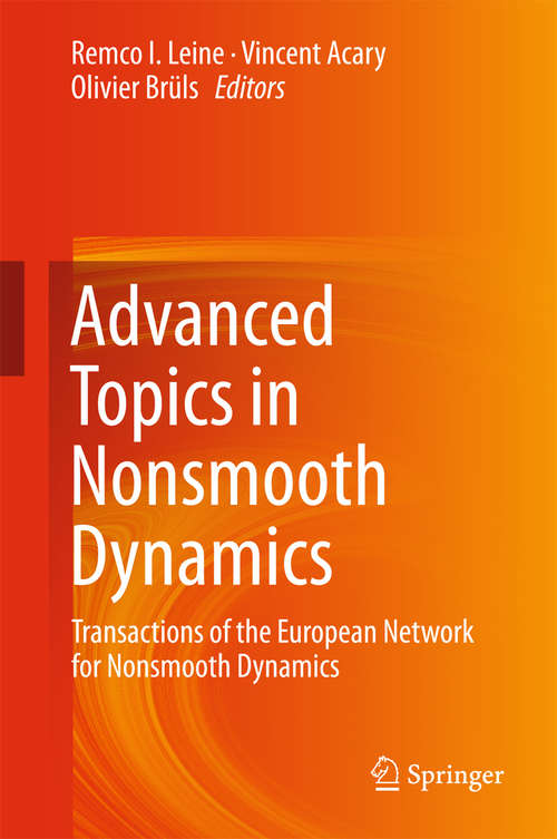 Book cover of Advanced Topics in Nonsmooth Dynamics: Transactions of the European Network for Nonsmooth Dynamics