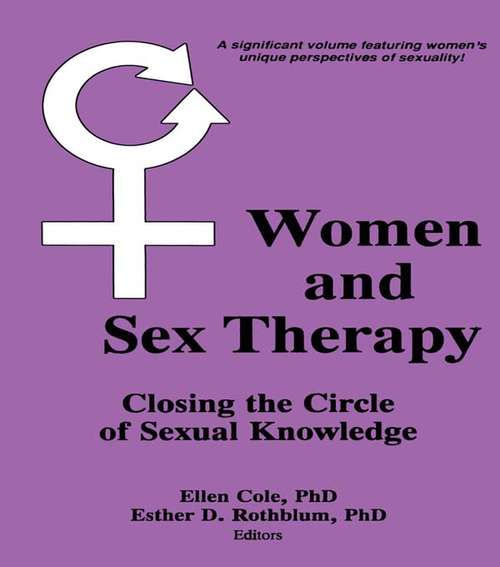 Book cover of Women and Sex Therapy: Closing the Circle of Sexual Knowledge