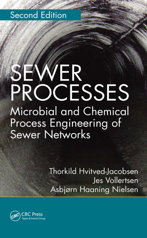 Book cover of Sewer Processes: Microbial and Chemical Process Engineering of Sewer Networks, Second Edition