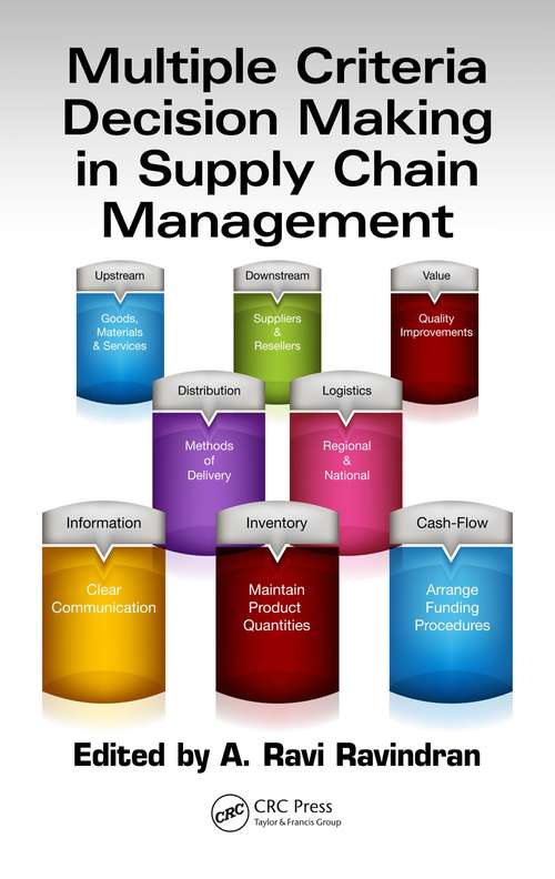 Book cover of Multiple Criteria Decision Making in Supply Chain Management (Operations Research Series)