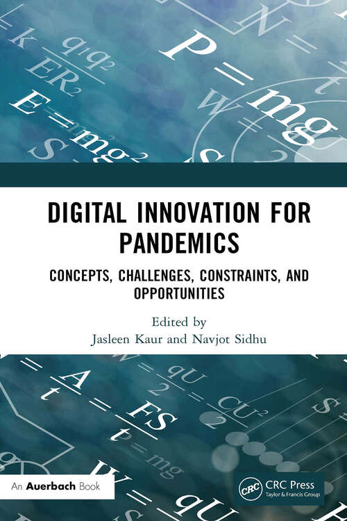 Book cover of Digital Innovation for Pandemics: Concepts, Challenges, Constraints, and Opportunities