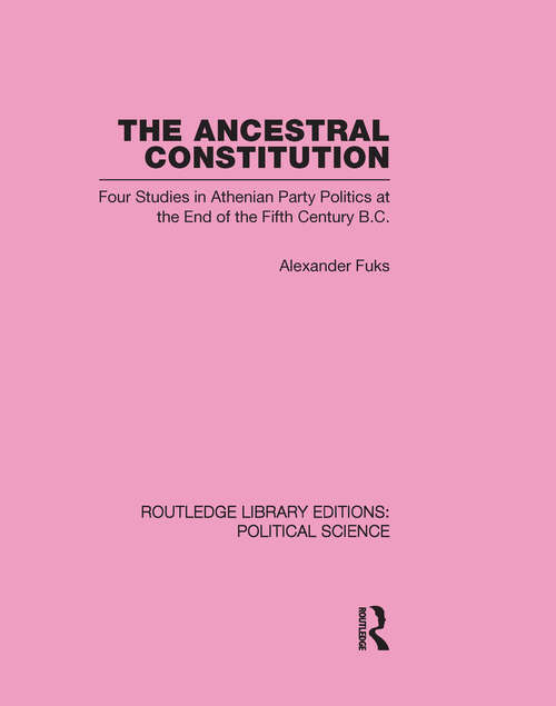 Book cover of The Ancestral Constitution (Routledge Library Editions: Political Science #25)