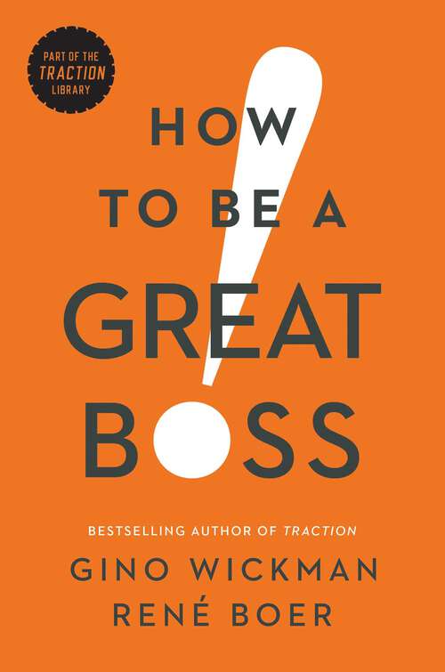 Book cover of How to Be a Great Boss