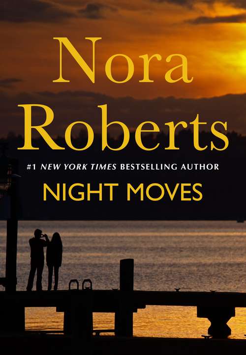 Book cover of Night Moves: Night Shield And Night Moves (Mills And Boon M&b Ser.)