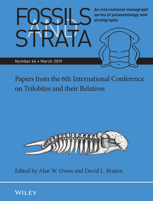 Book cover of Papers from the 6th International Conference on Trilobites and their Relatives (Fossils and Strata Monograph Series #64)