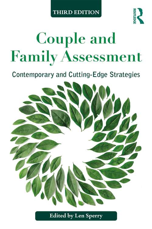 Book cover of Couple and Family Assessment: Contemporary and Cutting‐Edge Strategies (3) (Routledge Series on Family Therapy and Counseling)