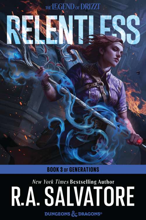 Book cover of Relentless: A Drizzt Novel (Generations #3)