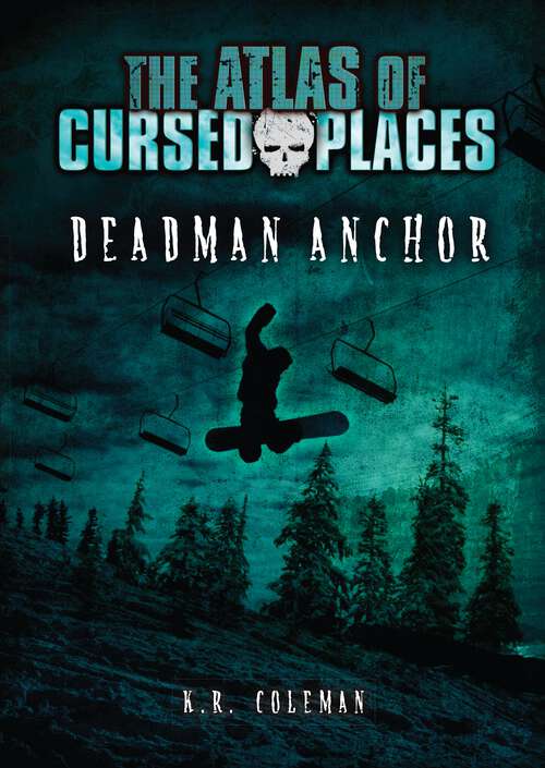 Book cover of Deadman Anchor (The Atlas of Cursed Places)