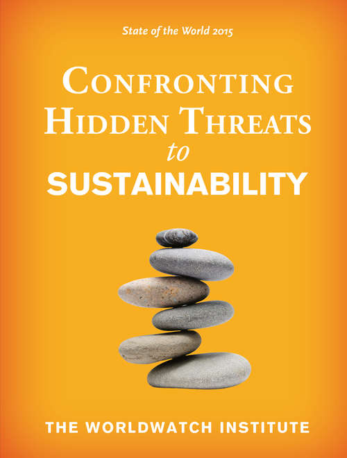 Book cover of State of the World 2015: Confronting Hidden Threats to Sustainability