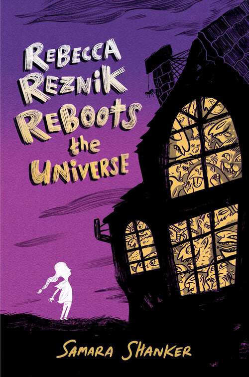 Book cover of Rebecca Reznik Reboots the Universe (Golems and Goblins)