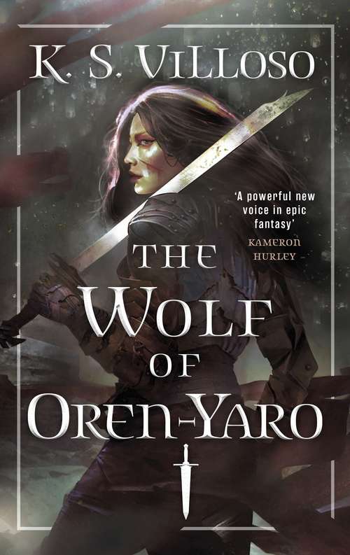 Book cover of The Wolf of Oren-Yaro: Chronicles of the Wolf Queen Book One (Chronicles of the Wolf Queen #1)