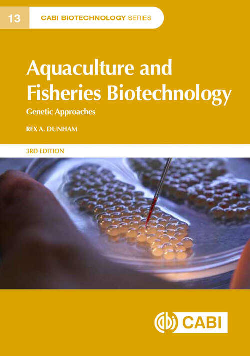 Book cover of Aquaculture and Fisheries Biotechnology: Genetic Approaches (2) (CABI Biotechnology Series)
