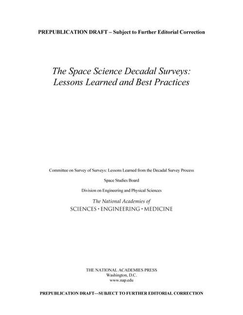 Book cover of The Space Science Decadal Surveys: Lessons Learned and Best Practices