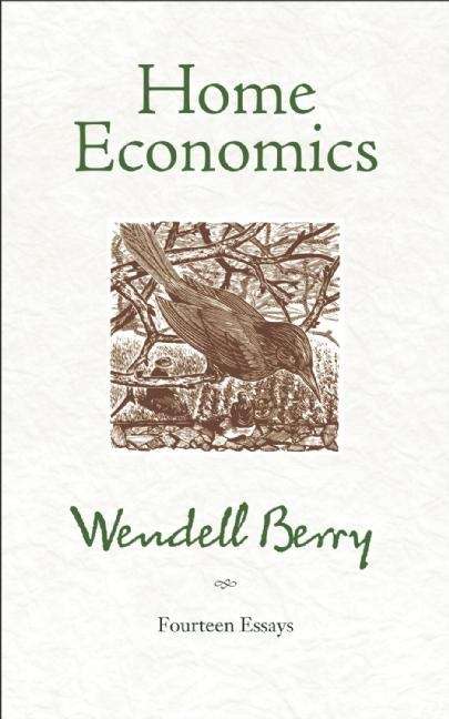Book cover of Home Economics: Fourteen Essays
