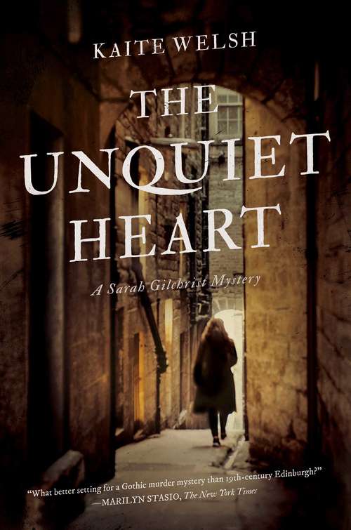 Book cover of The Unquiet Heart: A Novel (Sarah Gilchrist Mysteries #0)