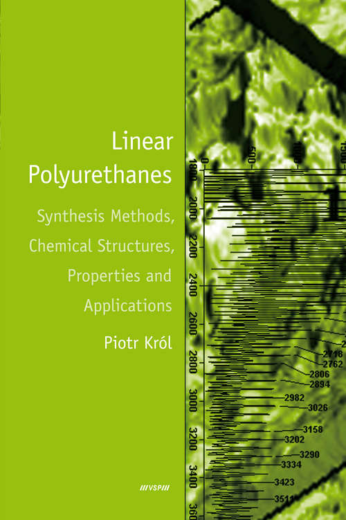 Book cover of Linear Polyurethanes: Synthesis Methods, Chemical Structures, Properties and Applications (1)