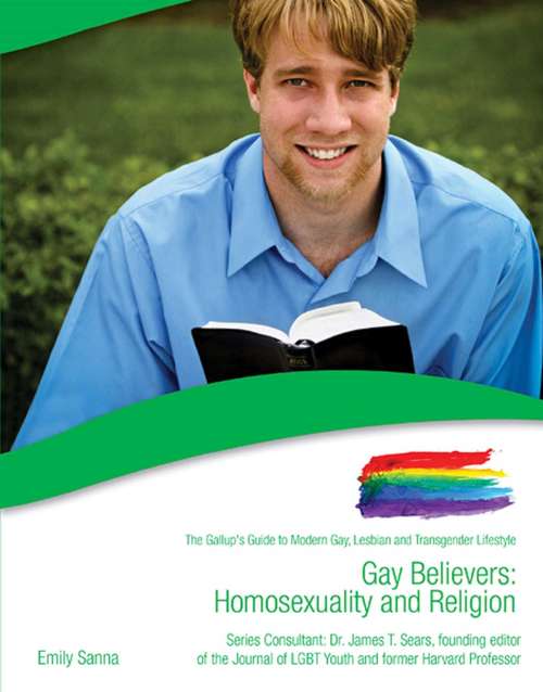 Book cover of Gay Believers: Homosexuality and Religion