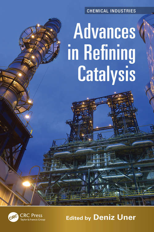 Book cover of Advances in Refining Catalysis (Chemical Industries)