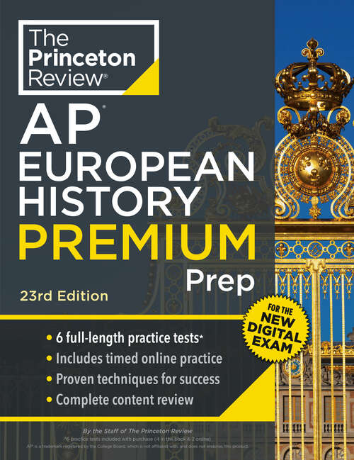 Book cover of Princeton Review AP European History Premium Prep, 23rd Edition: 6 Practice Tests + Digital Practice Online + Content Review (College Test Preparation)