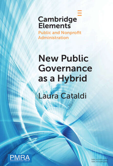 Book cover of New Public Governance as a Hybrid: A Critical Interpretation (Elements in Public and Nonprofit Administration)