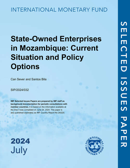 Book cover of State-Owned Enterprises in Mozambique: Current Situation And Policy Options (Selected Issues Papers)