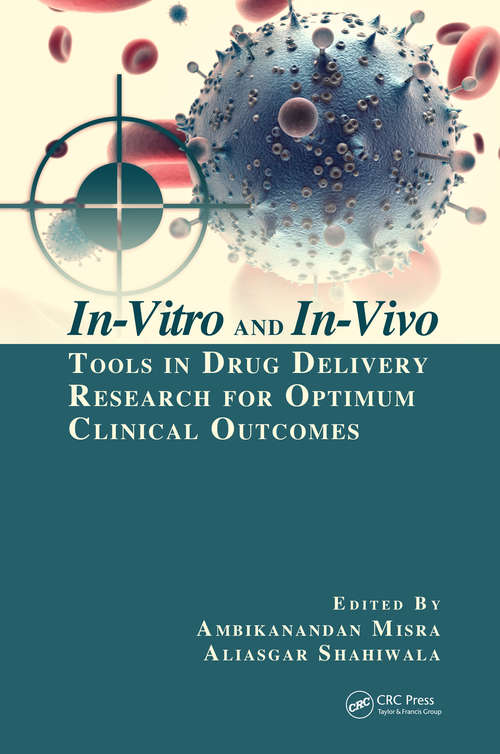 Book cover of In-Vitro and In-Vivo Tools in Drug Delivery Research for Optimum Clinical Outcomes