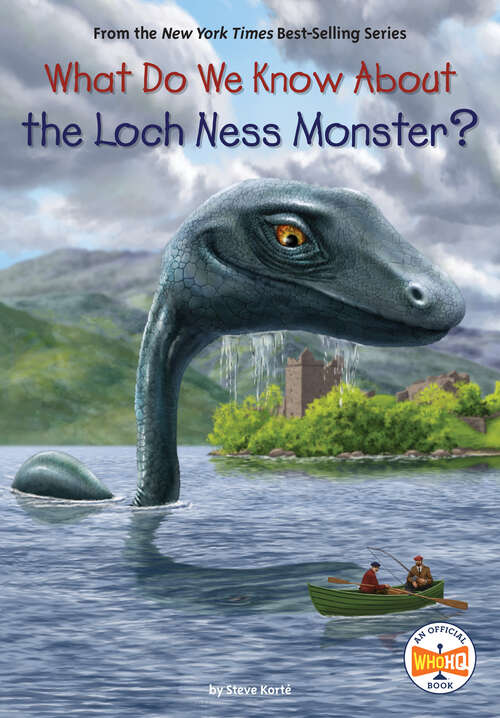 Book cover of What Do We Know About the Loch Ness Monster? (What Do We Know About?)