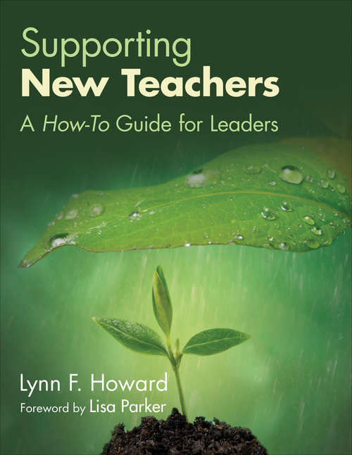 Book cover of Supporting New Teachers: A How-To Guide for Leaders