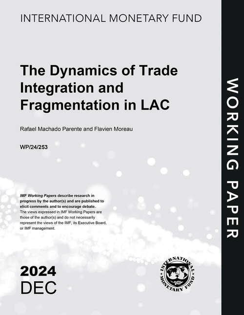 Book cover of The Dynamics of Trade Integration and Fragmentation in LAC