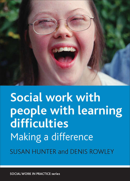 Book cover of Social work with people with learning difficulties: Making a Difference (Social Work in Practice series)