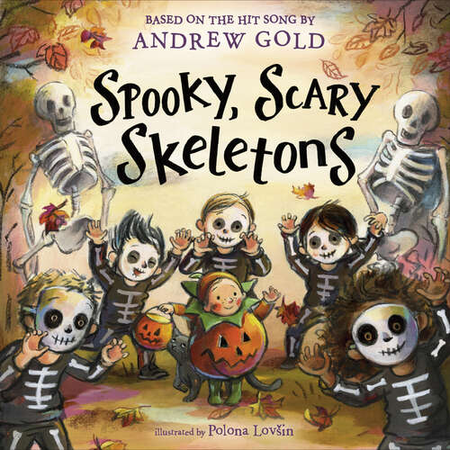 Book cover of Spooky, Scary Skeletons