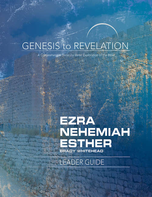 Book cover of Genesis to Revelation: A Comprehensive Verse-by-Verse Exploration of the Bible (Genesis to Revelation series)