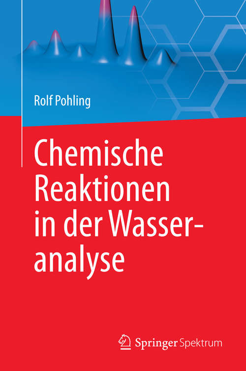 Book cover of Chemische Reaktionen in der Wasseranalyse